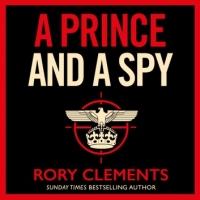 Book Cover for A Prince and a Spy by Rory Clements