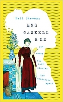 Book Cover for Mrs Gaskell and Me  by Nell Stevens
