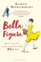 Book Cover for Bella Figura by Kamin Mohammadi