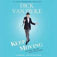 Book Cover for Keep Moving by Dick Van Dyke