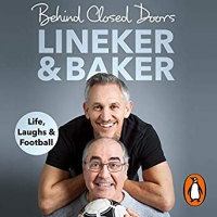 Book Cover for Behind Closed Doors by Gary Lineker, Danny Baker