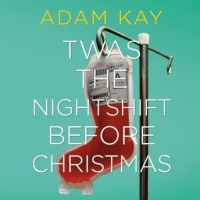 Book Cover for Twas The Nightshift Before Christmas by Adam Kay