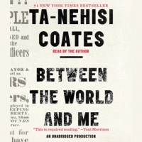 Book Cover for Between the World and Me by Ta-Nehisi Coates