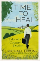 Book Cover for Time to Heal  by Michael Dixon