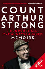 Book Cover for Through it All I've Always Laughed Memoirs of Count Arthur Strong by Count Arthur Strong