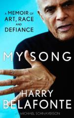 Book Cover for My Song : A Memoir of Art, Race & Defiance by Harry Belafonte