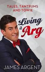 Book Cover for Living it Arg by James Argent