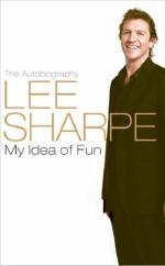 Book Cover for My Idea of Fun by Lee Sharpe