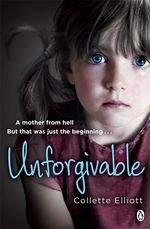 Book Cover for Unforgivable by Collette Elliott