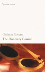 Book Cover for The Honorary Consul by Graham Greene