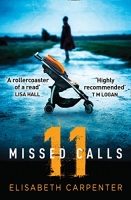 Book Cover for 11 Missed Calls by Elisabeth Carpenter