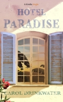 Book Cover for Hotel Paradise by Carol Drinkwater