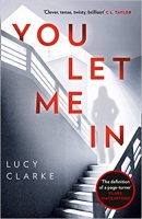 Book Cover for You Let Me In by Lucy Clarke