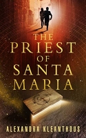 Book Cover for The Priest of Santa Maria by Alexandra Kleanthous