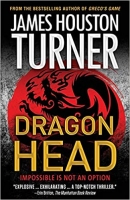 Book Cover for Dragon Head by James Houston Turner