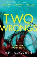 Book Cover for Two Wrongs by Mel McGrath