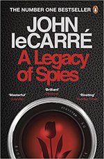 Book Cover for A Legacy of Spies by John le Carré