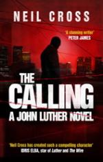 Book Cover for The Calling A John Luther Novel by Neil Cross