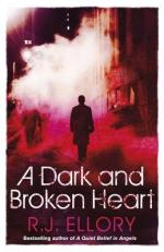 Book Cover for A Dark and Broken Heart by R. J. Ellory