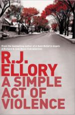 Book Cover for A Simple Act of Violence by R. J. Ellory