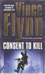 Book Cover for Consent to Kill by Vince Flynn