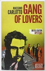 Book Cover for The Gang of Lovers by Massimo Carlotto