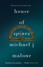 Book Cover for House of Spines by Michael J. Malone