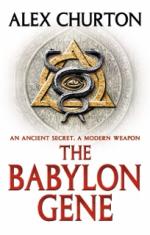 Book Cover for The Babylon Gene by Alex Churton