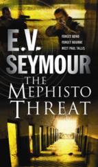 Book Cover for The Mephisto Threat by E V Seymour