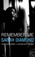 Book Cover for Remember Me by Sarah Diamond