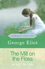 The Mill on the Floss - Compact Editions