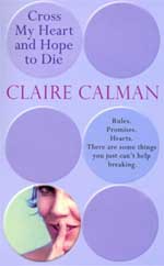 Book Cover for Cross My Heart and Hope to Die by Claire Calman