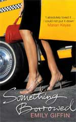 Book Cover for Something Borrowed by Emily Giffin