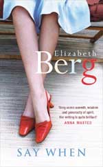 Book Cover for Say When by Elizabeth Berg