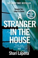 Book Cover for A Stranger in the House  by Shari Lapena