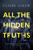 Book Cover for All the Hidden Truths by Claire Askew