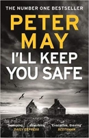 Book Cover for I'll Keep You Safe by Peter May