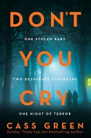 Book Cover for Don't You Cry  by Cass Green