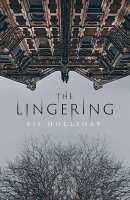 Book Cover for The Lingering by SJI Holliday