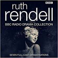 Book Cover for The Ruth Rendell BBC Radio Drama Collection by Ruth Rendell