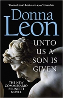 Book Cover for Unto Us a Son Is Given by Donna Leon
