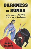 Book Cover for Darkness in Ronda  by Paul S Bradley 