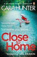 Book Cover for Close to Home by Cara Hunter
