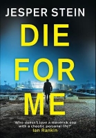 Book Cover for Die For Me by Jesper Stein