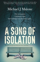 Book Cover for A Song of Isolation  by Michael J. Malone