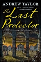 Book Cover for The Last Protector by Andrew Taylor