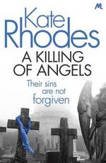 Book Cover for A Killing of Angels by Kate Rhodes