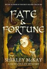Book Cover for Fate and Fortune: A Hew Cullan Mystery by Shirley McKay