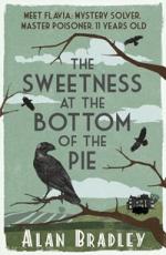 Book Cover for The Sweetness at the Bottom of the Pie by Alan Bradley