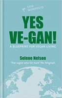 Book Cover for Yes Ve-gan! by Selene Nelson